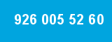 926 005 52 60 926 005 52 60
